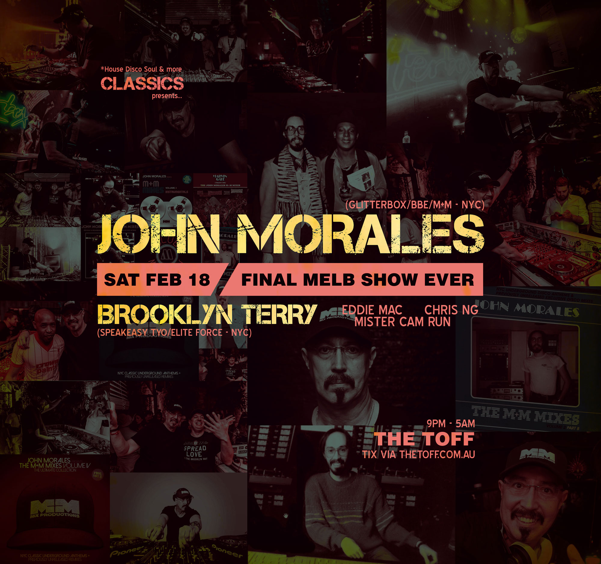 Classics presents John Morales (final farewell show) & Brooklyn Terry Sat Feb 18 @ The Toff